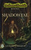 Shadowfae (Aetheaon Chronicles: Book Four) (eBook, ePUB)