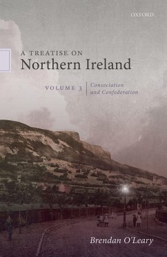 A Treatise on Northern Ireland, Volume III (eBook, ePUB) - O'Leary, Brendan