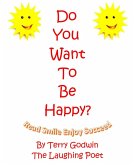 Do You Want To Be Happy? (eBook, ePUB)