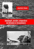 Umkämpft, zerstört, eingestürzt - die Brücken in Vorpommern (eBook, ePUB)