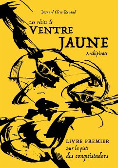 Les récits de Ventre Jaune, Archipirate (eBook, ePUB)