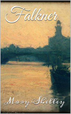 Falkner (eBook, ePUB) - Shelley, Mary