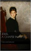 Jewel: A Chapter in Her Life (eBook, ePUB)