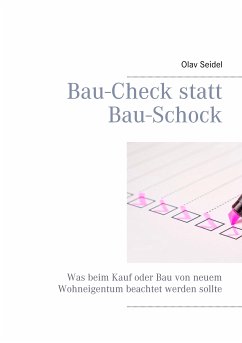 Bau-Check statt Bau-Schock (eBook, ePUB) - Seidel, Olav