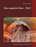 Eine magische Reise - Teil 1 (eBook, ePUB)