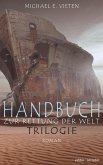 Handbuch zur Rettung der Welt - Trilogie (eBook, ePUB)