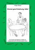 Einmal gute Erziehung, bitte! (eBook, ePUB)