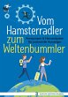 Vom Hamsterradler zum Weltenbummler... - Bild 1
