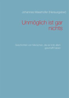 Unmöglich ist gar nichts (eBook, ePUB)