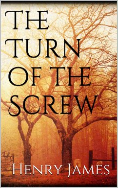 The Turn of the Screw (eBook, ePUB)