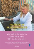 Vom Noname zur Onlineunternehmerin (eBook, ePUB) Vom Noname zur Onlineunternehmerin (eBook, ePUB)