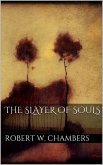 The Slayer of Souls (eBook, ePUB)
