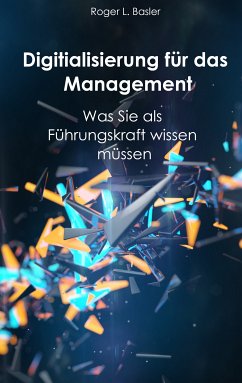 Digitalisierung für das Management (eBook, ePUB)