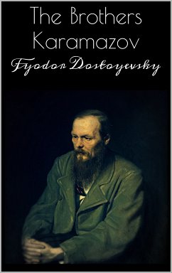 The Brothers Karamazov (eBook, ePUB) - Dostoyevsky, Fyodor