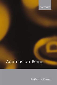 Aquinas on Being (eBook, PDF) - Kenny, Anthony