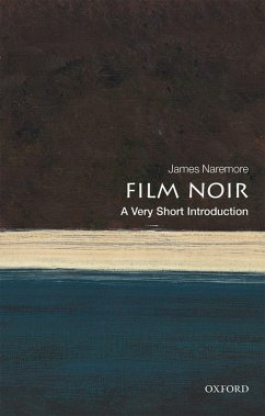 Film Noir: A Very Short Introduction (eBook, PDF) - Naremore, James