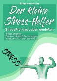 Der kleine Stress-Helfer (eBook, ePUB) Der kleine Stress-Helfer (eBook, ePUB)