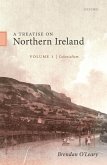 A Treatise on Northern Ireland, Volume I (eBook, ePUB)