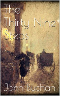 The Thirty Nine Steps (eBook, ePUB) - Buchan, John