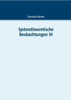 Systemtheoretische Beobachtungen III (eBook, ePUB)