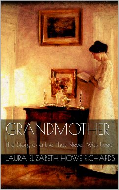 Grandmother (eBook, ePUB) - Howe Richards, Laura Elizabeth