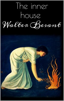 The inner house (eBook, ePUB) - Besant, Walter