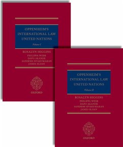 Oppenheim's International Law: United Nations (eBook, ePUB) - Higgins, Rosalyn; Webb, Philippa; Akande, Dapo; Sivakumaran, Sandesh; Sloan, James