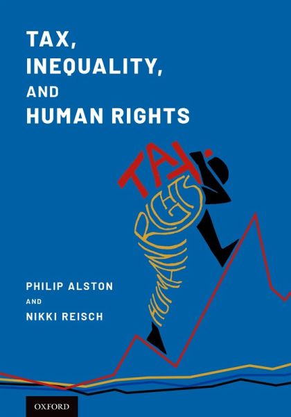 Tax, Inequality, and Human Rights (eBook, ePUB)