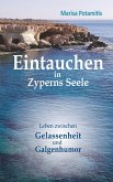 Eintauchen in Zyperns Seele (eBook, ePUB)