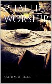 Phallic Worship (eBook, ePUB)