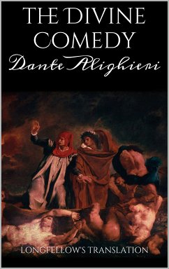 The Divine Comedy. Longfellow's Translation. (eBook, ePUB)