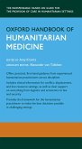 Oxford Handbook of Humanitarian Medicine (eBook, PDF)