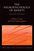 The Neuropsychology of Anxiety (eBook, PDF)