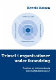 Trivsel i organisationer under forandring (eBook, ePUB)
