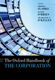 The Oxford Handbook of the Corporation (eBook, ePUB)