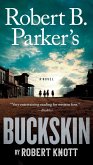 Robert B. Parker's Buckskin (eBook, ePUB)