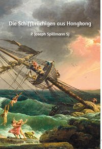 Die Schiffbrüchigen - Spillmann, Josef