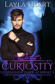 Curiosity (Lughnasadh Elite Academy, #2) (eBook, ePUB) Curiosity (Lughnasadh Elite Academy, #2) (eBook, ePUB)