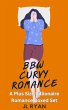 BBW Curvy Romance (eBook, ePUB) - Bild 1