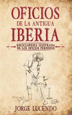 Oficios de la Antigua Iberia (eBook, ePUB) - Lucendo, Jorge