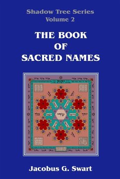 The Book of Sacred Names - Swart, Jacobus G.