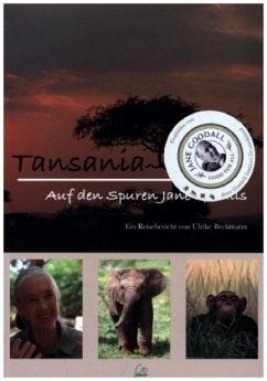 Tansania - Eine Reise auf den Spuren Jane Goodalls - Beckmann, Ulrike