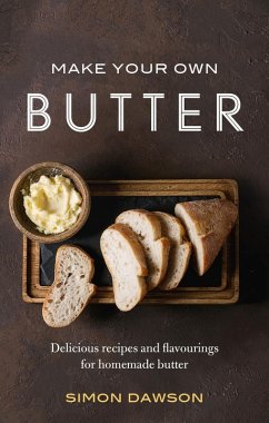 Make Your Own Butter (eBook, ePUB) - Dawson, Simon