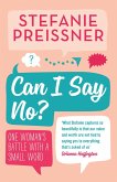 Can I Say No? (eBook, ePUB) Can I Say No? (eBook, ePUB)
