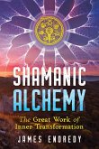 Shamanic Alchemy (eBook, ePUB)
