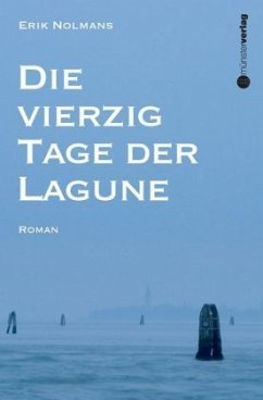 Die vierzig Tage der Lagune - Nolmans, Erik