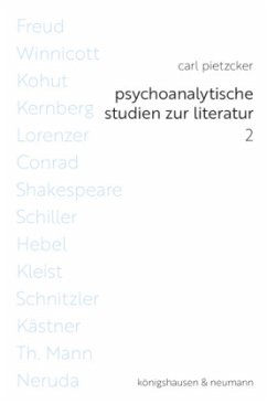 Psychoanalytische Studien zur Literatur 2 - Pietzcker, Carl