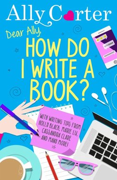Cover Dear Ally, How Do I Write a Book? (eBook, ePUB)