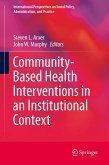 Community-Based Health Interventions in an Institutional Context