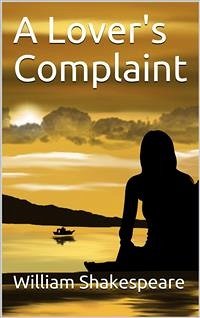 A Lover's Complaint (eBook, PDF) - Shakespeare, William